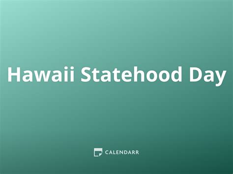 what day is it in hawaii|statehood day hawaii 2023.